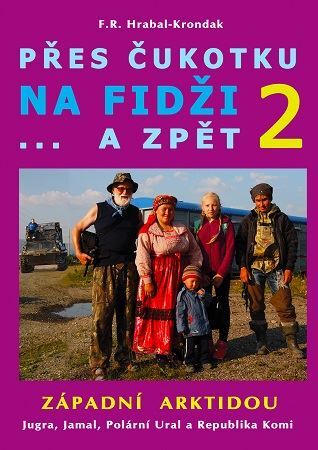 Přes Čukotku na Fidži a zpět 2 - Západní Arktidou