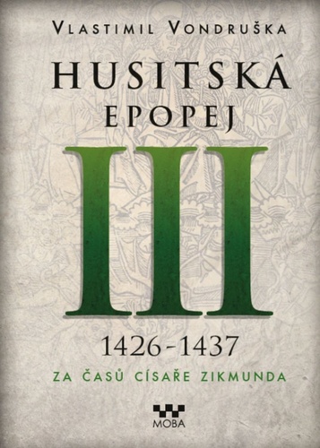 Husitská epopej III: 1426-1437 - Za časů císaře Zikmunda, 2. vydání