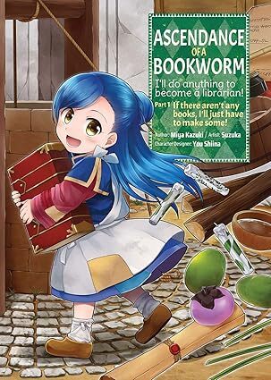 Ascendance of a Bookworm (Manga) Part 1 Volume 1