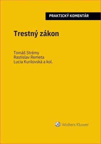 Trestný zákon. Praktický komentár