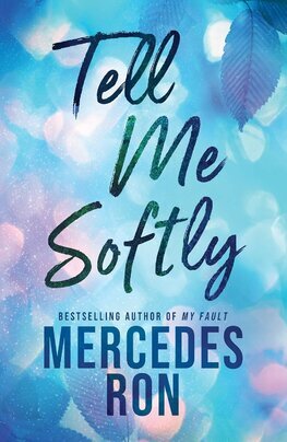 Tell Me Softly - Tell Me 1
