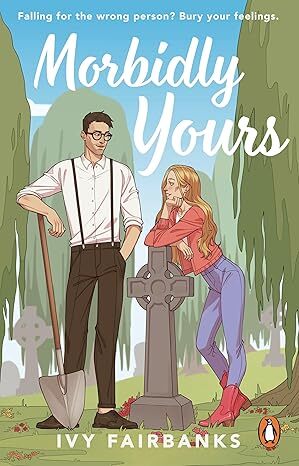 Morbidly Yours - Love in Galway 1