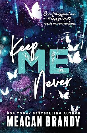 Keep Me Never