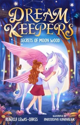 Dream Keepers 2: Secrets of Moon Wood