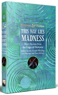 This Way Lies Madness