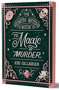 The Hearth Witchs Guide to Magic & Murder - The Hemlock Saga 1