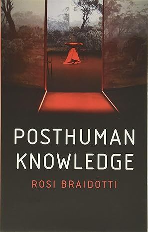 Posthuman Knowledge