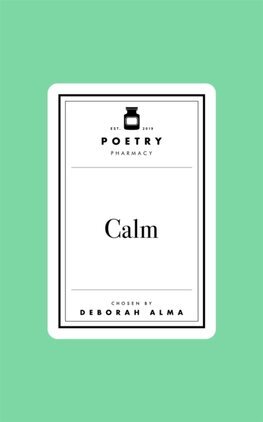 Poetry Prescription: Calm