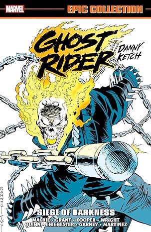Ghost Rider: Danny Ketch Epic Collection: Siege of Darkness