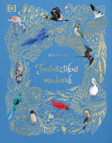 Fantasztikus madarak (Különleges kiadás)