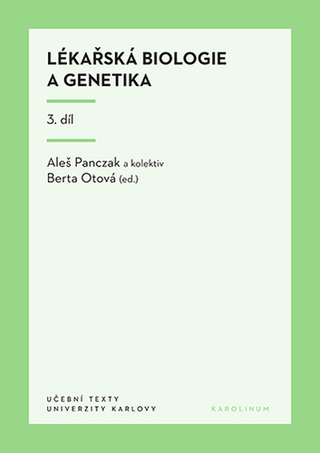 Lékařská biologie a genetika 3. díl
