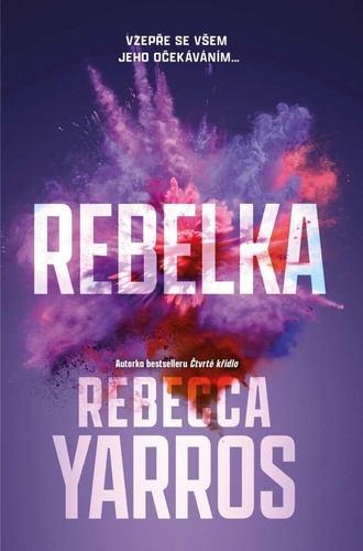 Odpadlíci 3: Rebelka