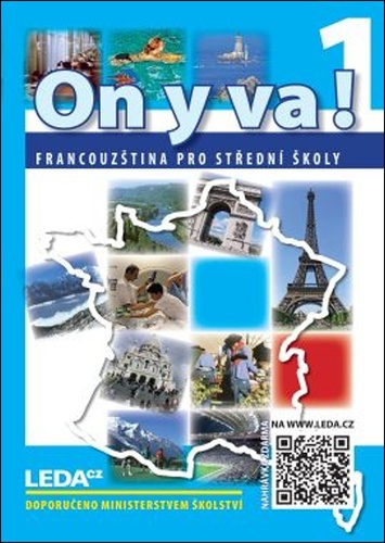 ON Y VA! 1 - Francouzština pro střední školy