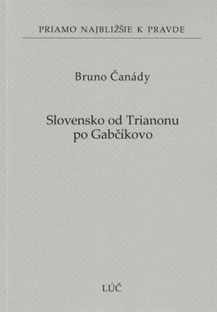 Slovensko od Trianonu po Gabčíkovo (66)