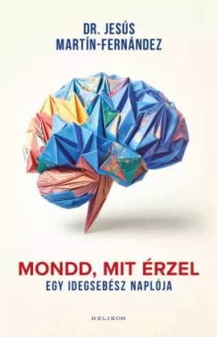 Mondd, mit érzel