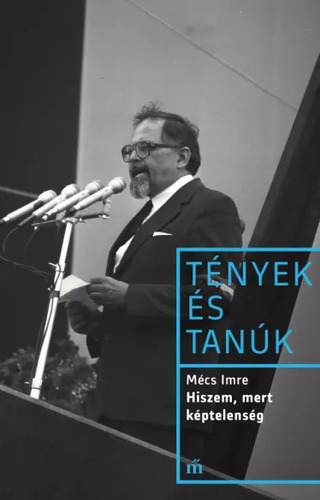 Hiszem, mert képtelenség