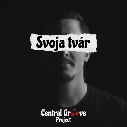 Central Groove Project - Svoja tvár CD