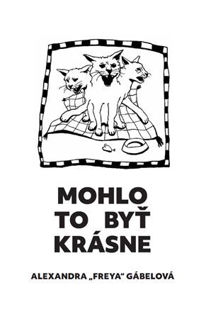 Mohlo to byť krásne