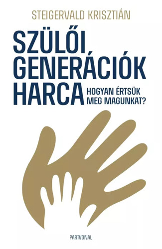 Szülői generációk harca
