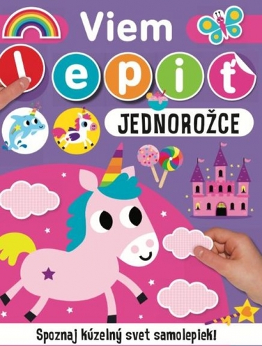 Viem lepiť Jednorožce