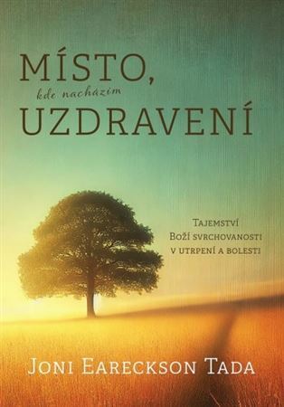 Místo, kde nacházím uzdravení