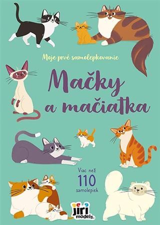Moje prvé samolepkovanie - Mačky a mačiatka