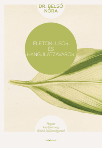 Életciklusok és hangulatzavarok