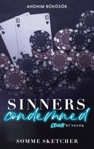 Sinners Condemned – Elítélt bűnösök