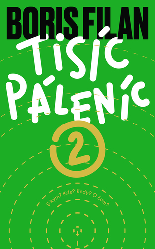 Tisíc páleníc 2