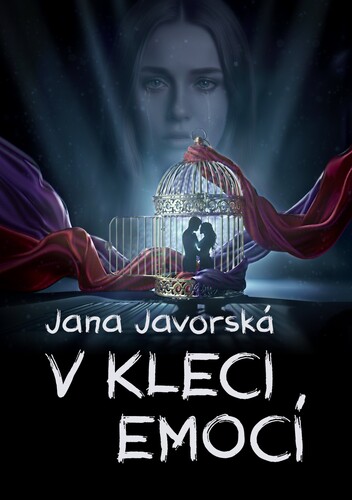 V kleci emocí