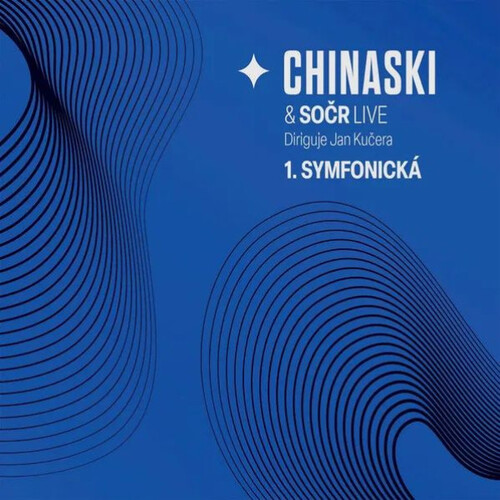 Chinaski a SOCR - Live:  1. Symfonická CD