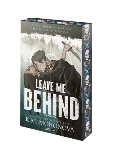 Leave Me Behind - Hagyj hátra - Éldekorált kiadás
