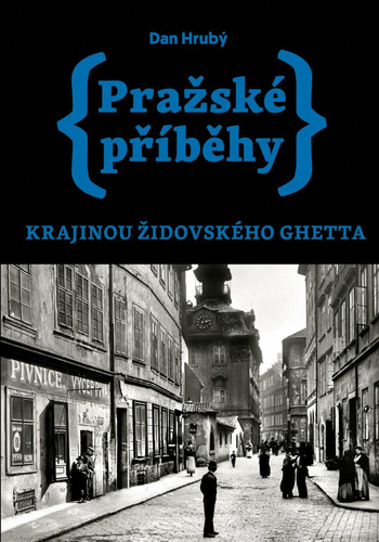 Pražské příběhy: Krajinou židovského ghetta