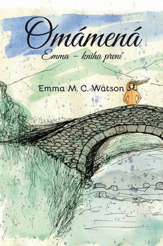 Omámená - Emma, kniha první