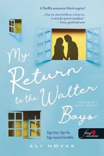 My Life With The Walter Boys 2: My Return to the Walter Boys - Visszatérés a Walter fiúkhoz