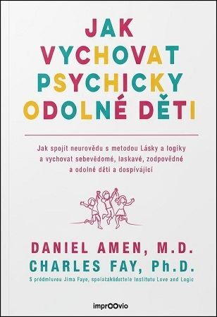 Jak vychovat psychicky odolné děti