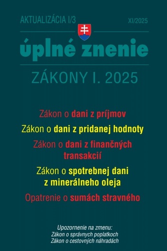Aktualizácia 2025 I/3 - daňové a účtovné zákony