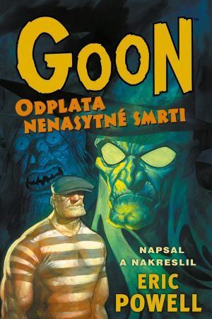 Goon 10: Odplata nenasytné smrti