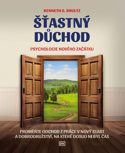 Šťastný důchod - Psychologie nového začátku
