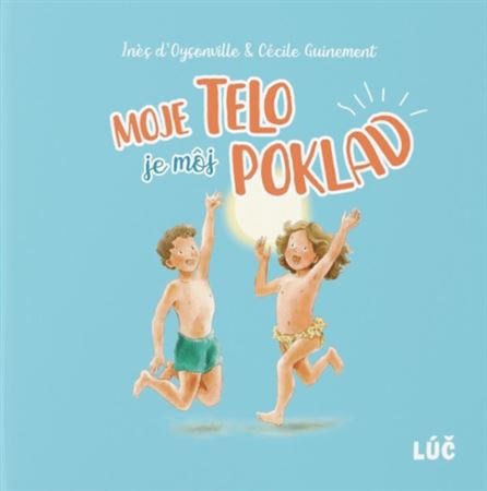 Moje telo je môj poklad