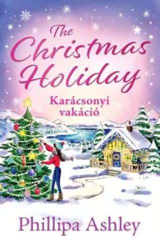 The Christmas Holiday – Karácsonyi vakáció