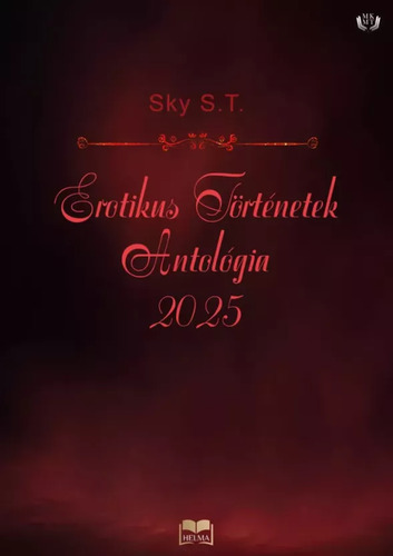 Erotikus Történetek Antológia 2025