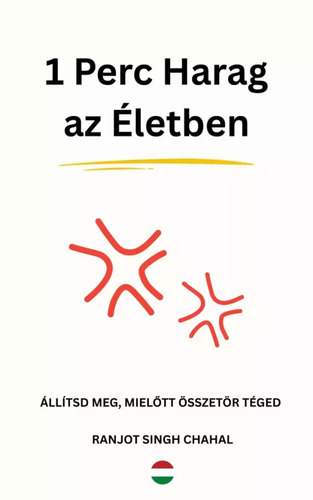 1 Perc harag az életben