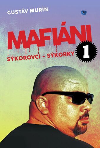 Mafiáni 1: Sýkorovci - Sýkorky