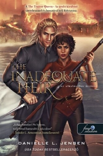 The Inadequate Heir - Az alkalmatlan örökös - A híd királysága