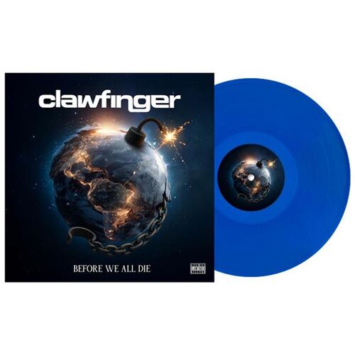 Clawfinger - Before We All Die (Transparent Blue) LP