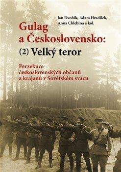 Gulag a Československo 2: Velký teror