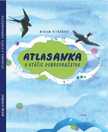 AtlasAnka a vtáčie dobrodružstvo