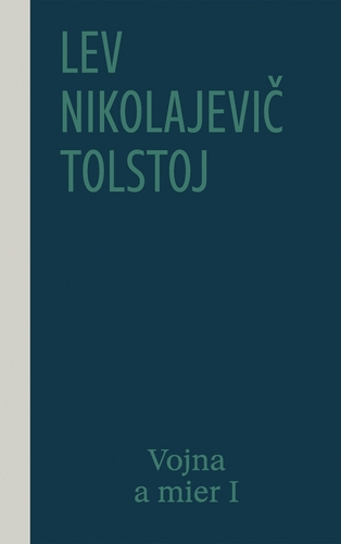 Vojna a mier I (1. a 2. zväzok), 2. vydanie