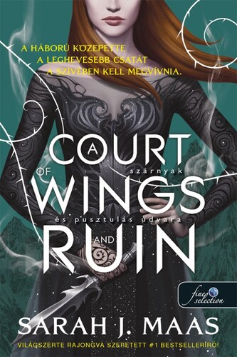 Tüskék és rózsák udvara 3: A Court of Wings and Ruin - Szárnyak és pusztulás udvara
